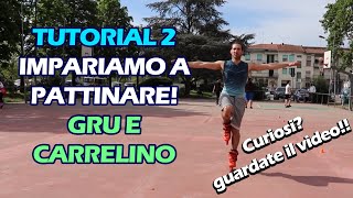 tutorial 2 impariamo il carrellino e la gru con i pattini [upl. by Soutor40]