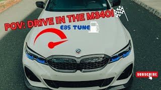 BMW M340I ON E85 TUNE  POV DRIVE [upl. by Honna]