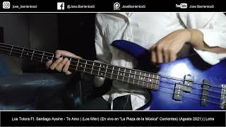 Los Totora Ft Santiago Aysine  Te Amo  Los Mier En vivo Corrientes Bass Cover Letra [upl. by Lyford671]