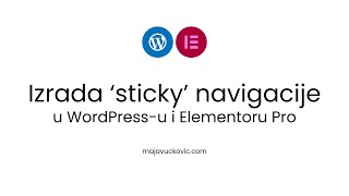 Izrada sticky navigacije u WordPressu i Elementoru Pro [upl. by Liartnod77]