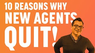 10 Reasons Why New Real Estate Agents QUIT Their First Year [upl. by Lerual]