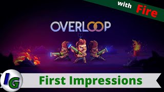 Overloop First Impression Gameplay on Xbox with Fire [upl. by Nylevol342]