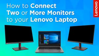 How to Connect Two or More Monitors to your Lenovo Laptop [upl. by Ledeen]