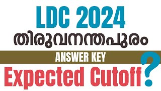 LDC 2024  TVM  ANSWER KEY amp EXPECTED CUTOFF [upl. by Scrivings475]