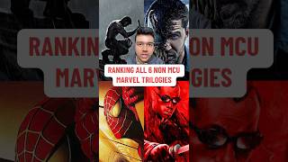 Ranking All 6 NONMCU Marvel Trilogies Blade To Venom [upl. by Tillinger185]