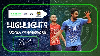 HIGHLIGHTS  MINT Vero Volley Monza  Fenerbahçe Medicana Istanbul Champions League [upl. by Trainor447]