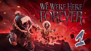 We Were Here Forever Chapter 1 The Keep The Prison and The Catacombs [upl. by Lothar914]