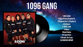 Best Songs of 1096 Gang full album 2024  Top 10 songs [upl. by Hoashis495]