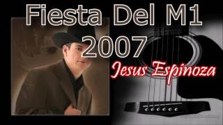 Jesus Espinoza  El Potro De Sinaloa En Vivo Fiesta Del M1 2007 [upl. by Raleigh]