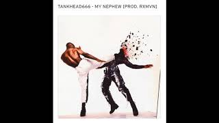 TANKHEAD666  MY NEPHEW Vic Mensa Diss Track prod RXMVN [upl. by Naivad]