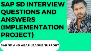 SAP SD Interview Questions and Answers Implementation Project [upl. by Pepe]