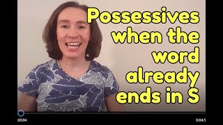 How to form possessives in English when the word ends in quotSquot [upl. by Aitsirk]