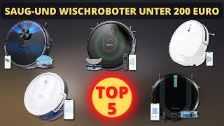 Die 5 Besten Saugroboter mit Wischfunktion unter 200 Euro [upl. by Bertina]