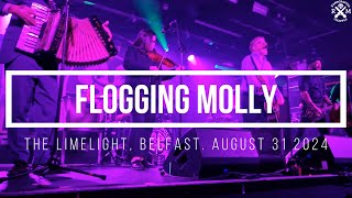 Flogging Molly The Limelight Belfast August 31 2024 [upl. by Jessika600]