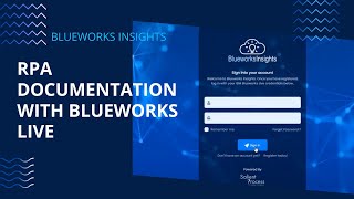 RPA Documentation with Blueworks Live [upl. by Morrill]