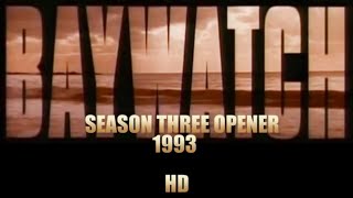 Baywatch TV Series Season 3 Opening and End Credits 1993 HD [upl. by Ranna]