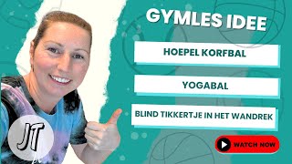 31 GYMLES IDEE hoepel korfbal Yogabal blind tikkertje in het wandrek [upl. by Hali]