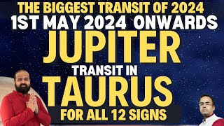 Jupiters Transit in Taurus on 1st May 2024 InDepth Insights for All 12 Zodiac Signs Special Aspects [upl. by Rancell]