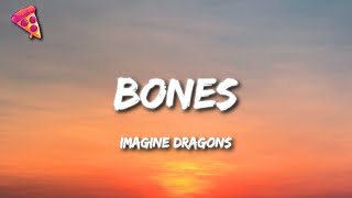 Imagine Dragons  Bones Lyrics [upl. by Colston29]