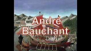 André Bauchant 18731958 Arte Naíf puntoalarte [upl. by Etnoled]