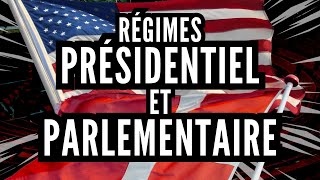 Les régimes politiques Présidentiel et Parlementaire  Droit constitutionnel comparé [upl. by Arikihs]