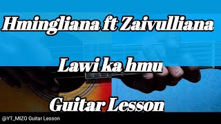 Hmingliana ft Zaivulliana  Lawi ka hmu Guitar LessonPerhdan [upl. by Reilly]