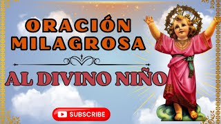 Oracion milagrosa al Divino Niño de Jesús [upl. by Annaihs]