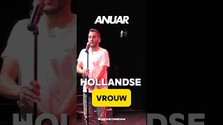 HOLLANDSE VROUW nederland standupcomedy anuarcomedian [upl. by Mena]