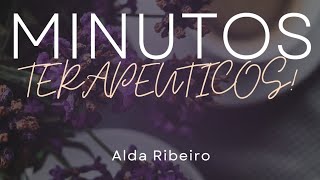 Minutos terapêuticos com Alda Ribeiro [upl. by Engis795]