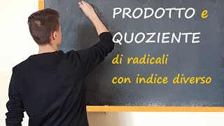 Prodotto e quoziente di radicali con indice diverso [upl. by Fanchette]