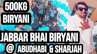 Grand opening jabbar bhai biryani abudhabi and sharjah  kajas view  jabbar bhai 3rd branch [upl. by Giardap127]