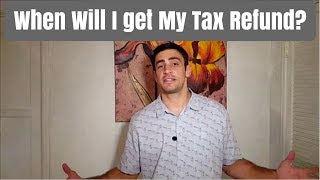 When will I get my IRS Tax Refund [upl. by Norm]