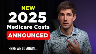 2025 Medicare Costs Are Out  Here’s How Much They Went Up [upl. by Oika99]