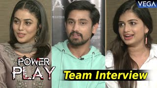 Power Play Movie Team Interview  Raj Tarun  Hemal  Poorna  Vijay Kumar Konda PowerPlayTrailer [upl. by Akinas586]