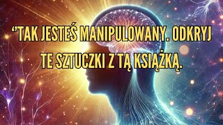 Tak Ludzie Wpływają na Twoje Decyzje quotWywieranie Wpływu Na Ludziquot Robert Cialdini [upl. by Huberty]