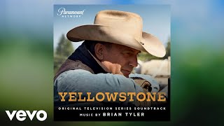 Brian Tyler  Yellowstone Theme  Yellowstone Original Television Series Soundtrack [upl. by Dez]