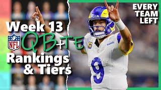 Week 13 Quarterback amp Tight End Rankings amp Tiers  Fantasy Football [upl. by Niotna]