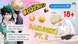 DEKU STAYING AT BAKUGOS PT2 🧡💚 BakuDeku  MHA Texting Story [upl. by Patty]