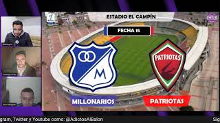 EN VIVO MILLONARIOS VS PATRIOTAS  FECHA 15 [upl. by Raine]