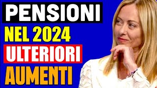 🔴 PENSIONI NUOVI AUMENTI 👉 OLTRE LA RIVALUTAZIONE NEL 2024 IL GOVERNO AUMENTERÀ QUESTI ASSEGNI 📈 [upl. by Orlantha]