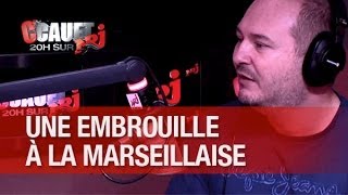 Big embrouille à la marseillaise il trompe sa meuf avec une cagole   CCauet sur NRJ [upl. by Farand]