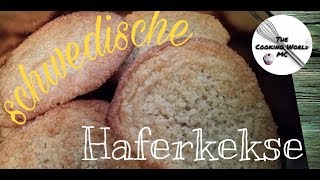 Haferkekse ♥ schwedische ♥ von ikors ♥ Monsieur Cuisine Plus ® MC [upl. by Leafar624]