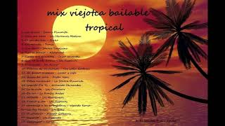 Mix viejoteka tropical bailable [upl. by Bridget]