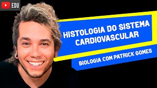 Histologia do Sistema Cardiovascular │Aula de Biologia [upl. by Etteuqal]