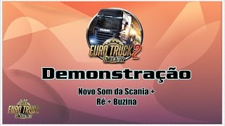 Demonstração  Som Scania  Ré  Buzina Edit Mod Erivann Barbosa By MoD JúNioR HD [upl. by Nylavad]