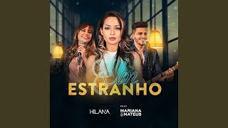 Um Estranho feat Mariana amp Mateus [upl. by Aem83]