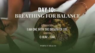 Day 10  Perfect Health  21Day Meditation  Deepak amp Oprah [upl. by Australia]