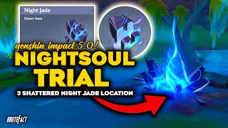 Nightsoul Trial  All 3 Shattered Night Jade Locations  How to use Night Jade  Genshin Impact 50 [upl. by Enimrej]