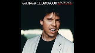 【1 Hour】George Thorogood  Bad To The Bone [upl. by Ranite]