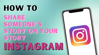 How to Share Someones Story on Instagram [upl. by Migeon46]